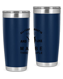 All I Care About is Style 26#- cat- Tumbler