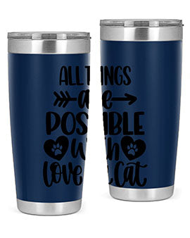 All Things Are Possible Style 75#- cat- Tumbler