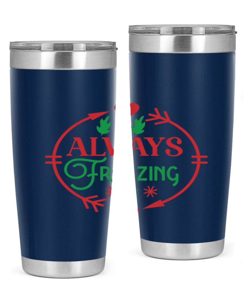 Always Freezing 8#- winter- Tumbler