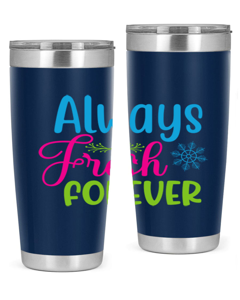 Always Fresh Forever 12#- winter- Tumbler