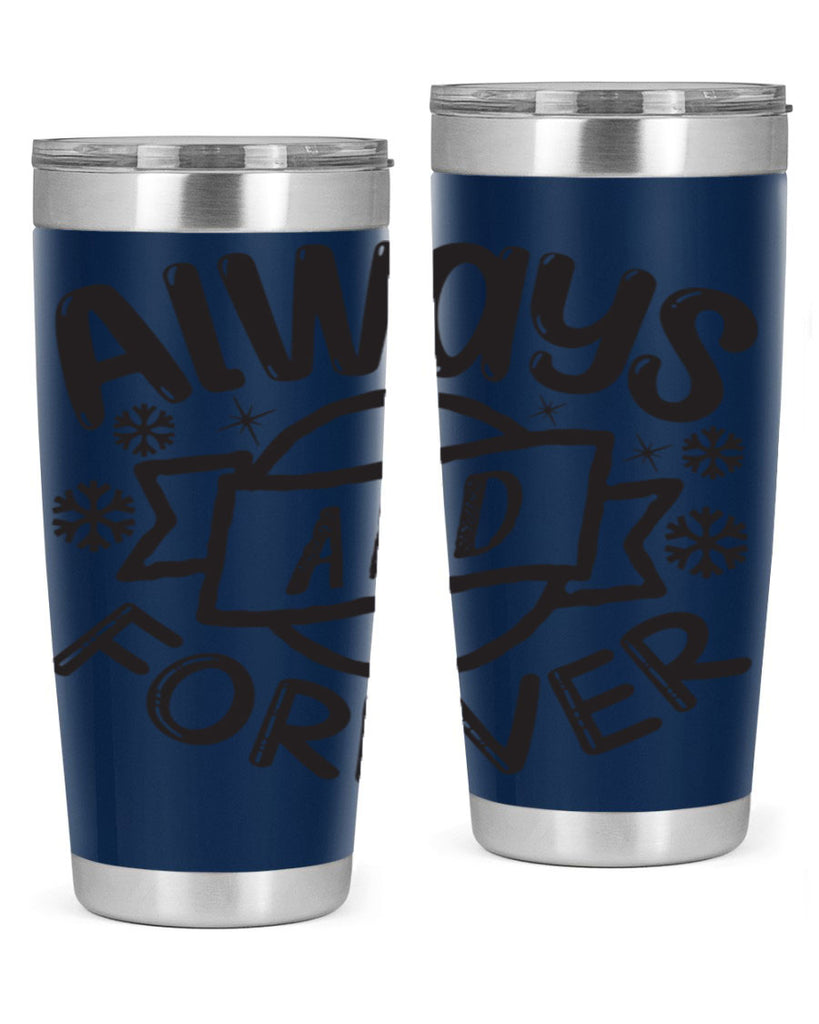Always and forever 16#- winter- Tumbler
