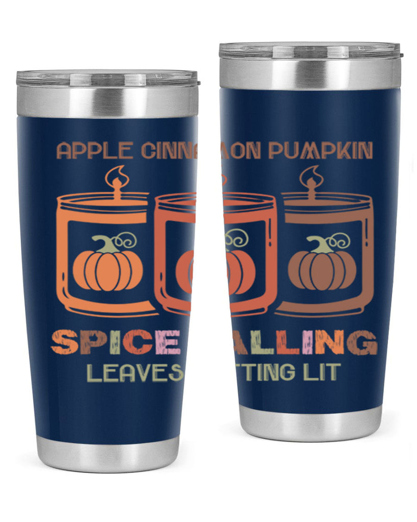 Apple Cinnamon Pumpkin Spice Falling Leaves Getting Lit 11#- fall- Tumbler