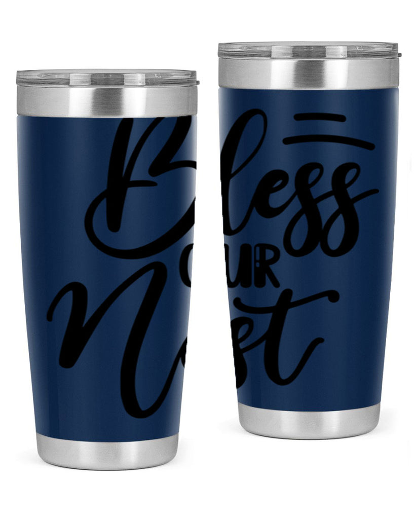 BLESS OUR NEST  69#- spring- Tumbler