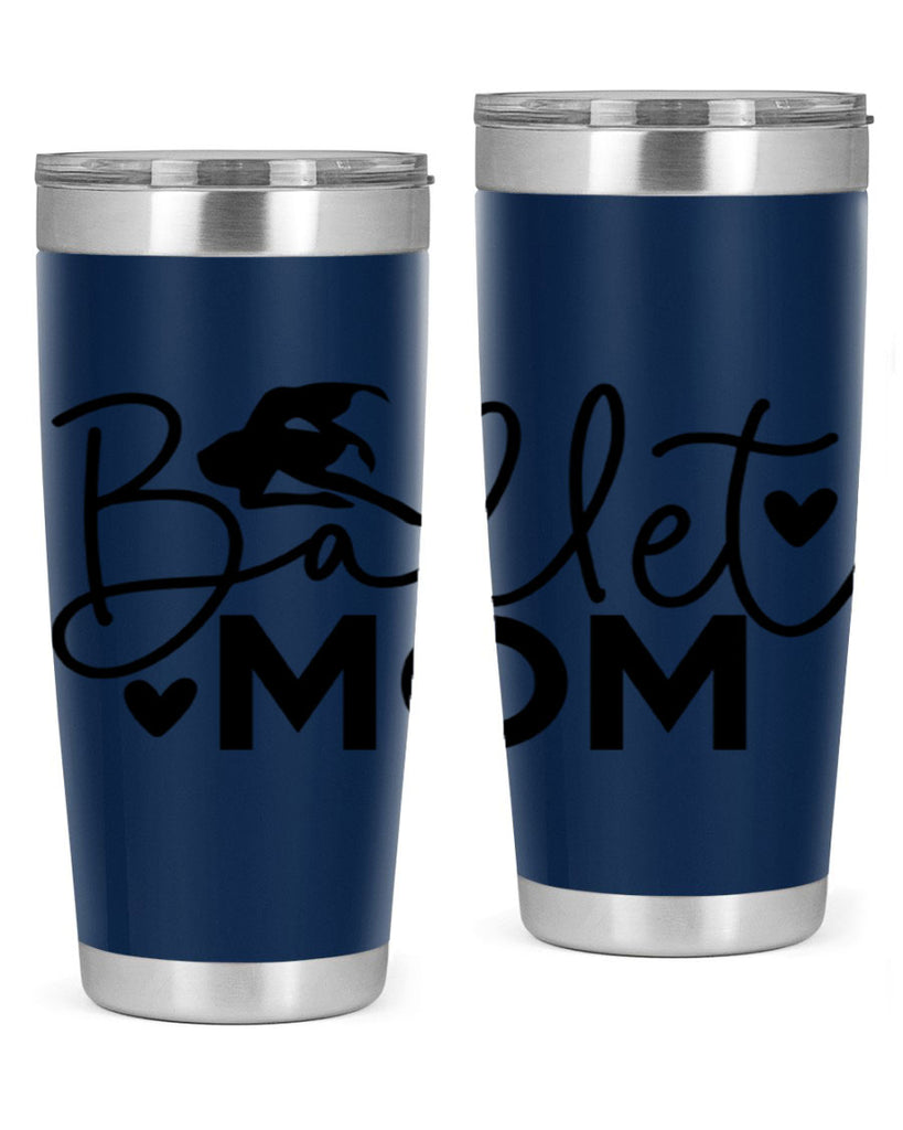 Ballet Mom 13#- ballet- Tumbler