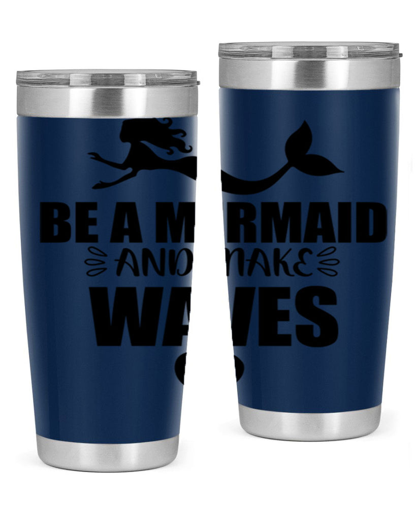 Be a Mermaid and make 53#- mermaid- Tumbler