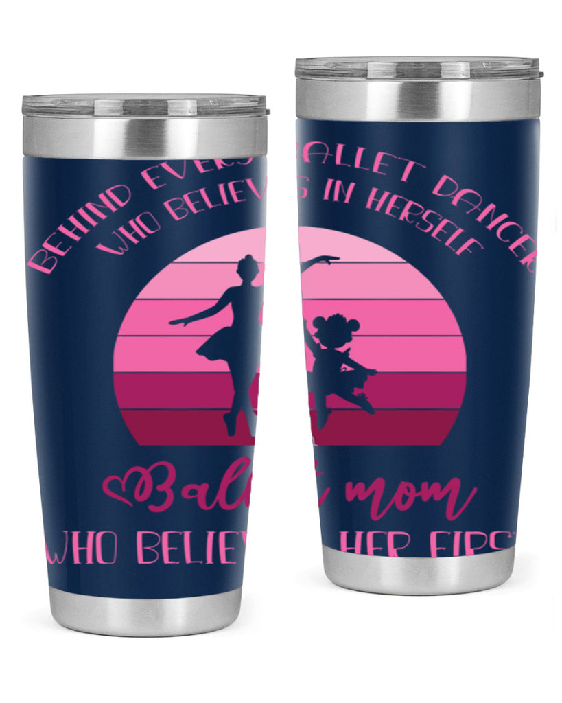 Behind Every Ballet Dancer Is Ballet 19#- ballet- Tumbler