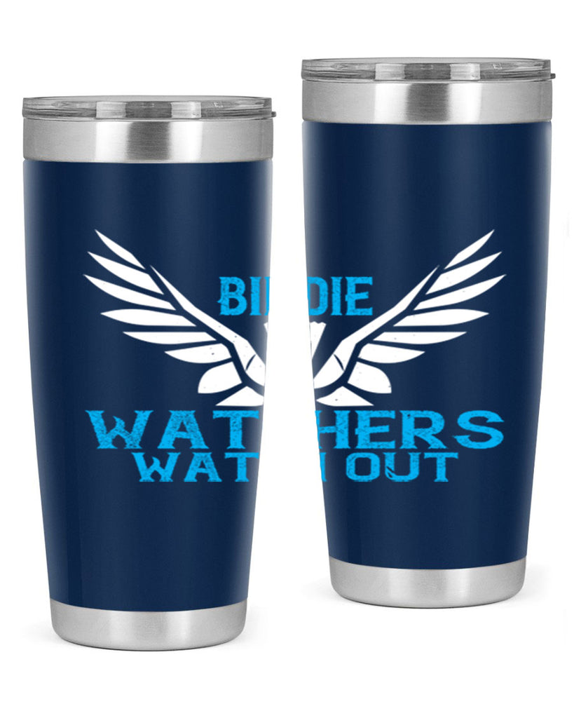 Birdie Watchers watch out 2323#- badminton- Tumbler