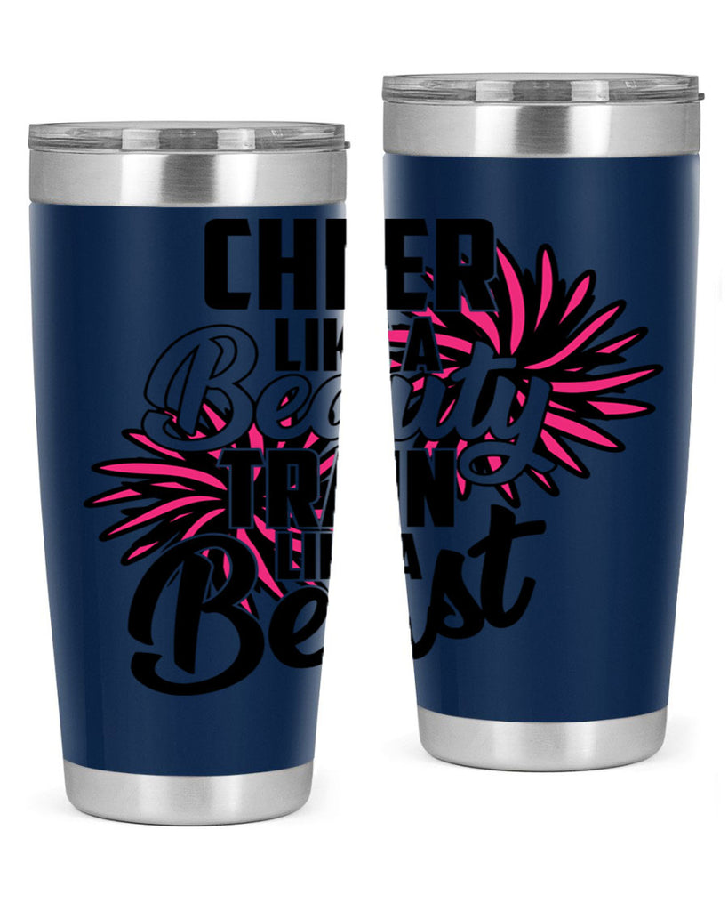 Cheer like a Beauty Train like a Beast 1388#- cheer- Tumbler