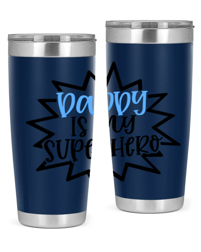Daddy Is My Superhero Style 101#- baby- tumbler