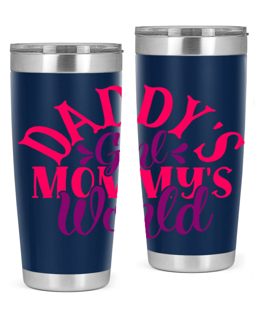 Daddys Girl Mommys World Style 268#- baby- tumbler