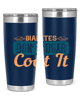 Diabetes Don’T Sugar Coat It Style 2#- diabetes- Tumbler