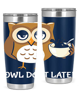 Do It Later funny Cute A TurtleRabbit 4#- owl- Tumblers