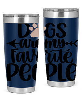 Dogs Are My Favorite People Style 22#- dog- Tumbler