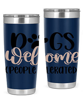 Dogs Welcome Style 21#- dog- Tumbler