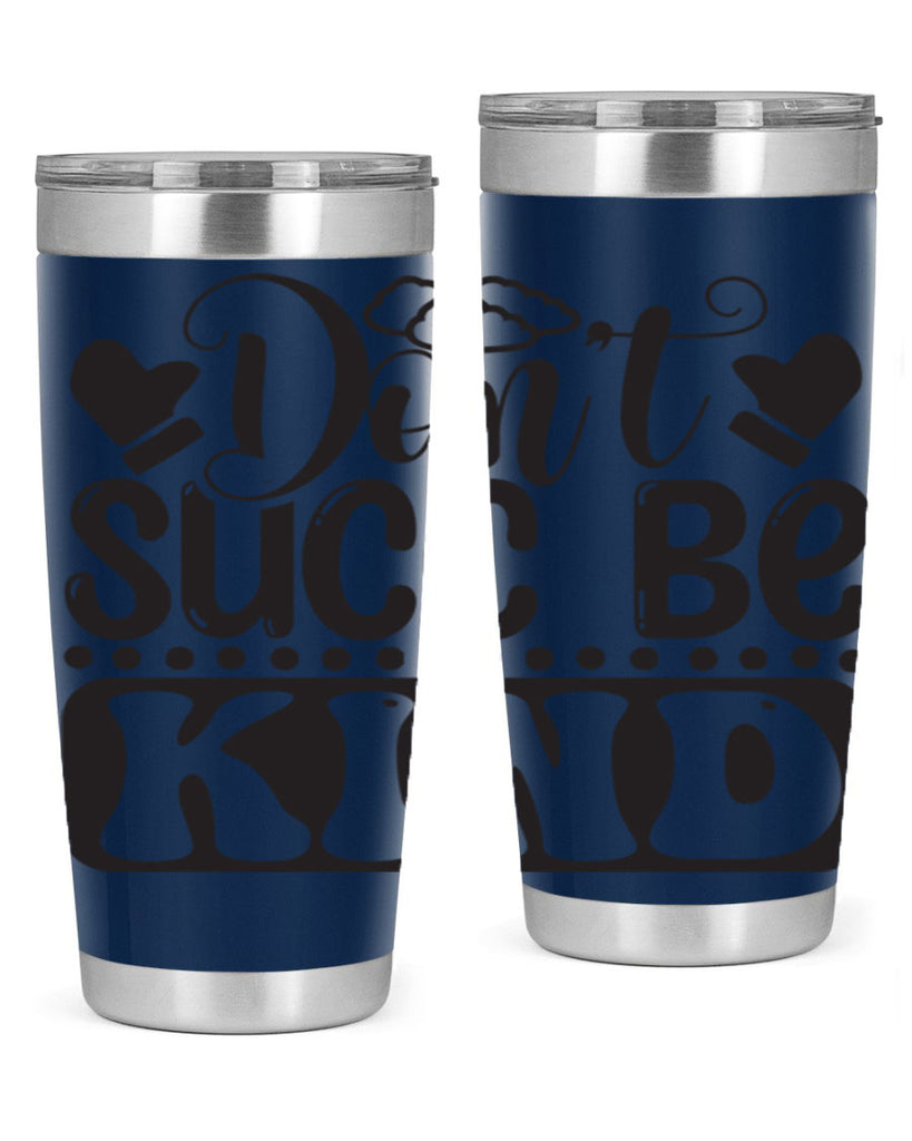 Dont succ be kind 96#- winter- Tumbler