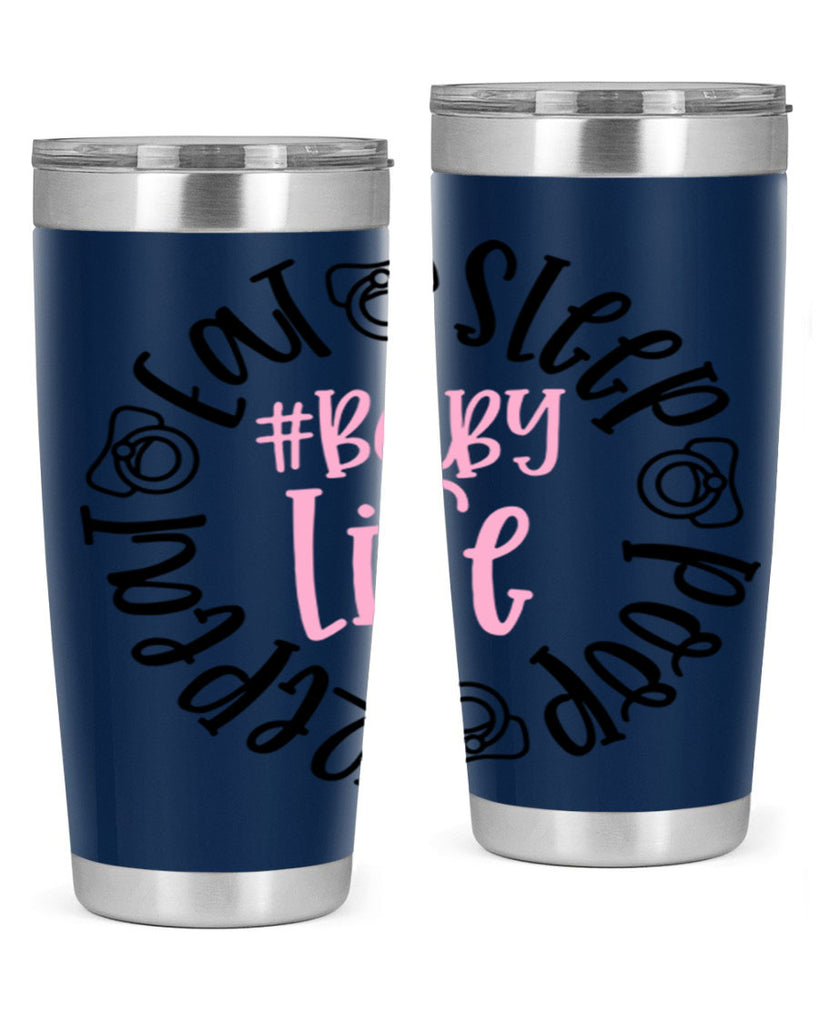 Eat Sleep Poop Repeat BabyLife Style 97#- baby- tumbler