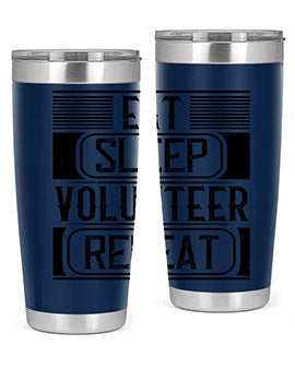 Eat Sleep Volunteer Repeat Style 15#- volunteer- Tumbler