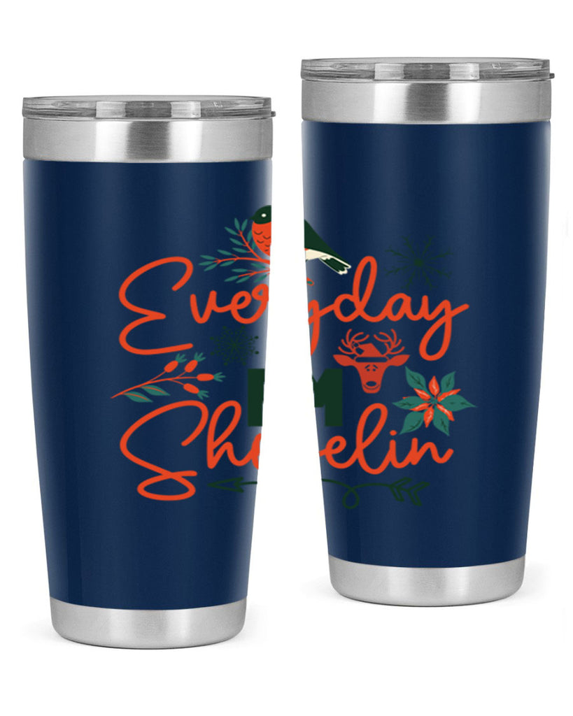 Everyday Im Shovelin 103#- winter- Tumbler