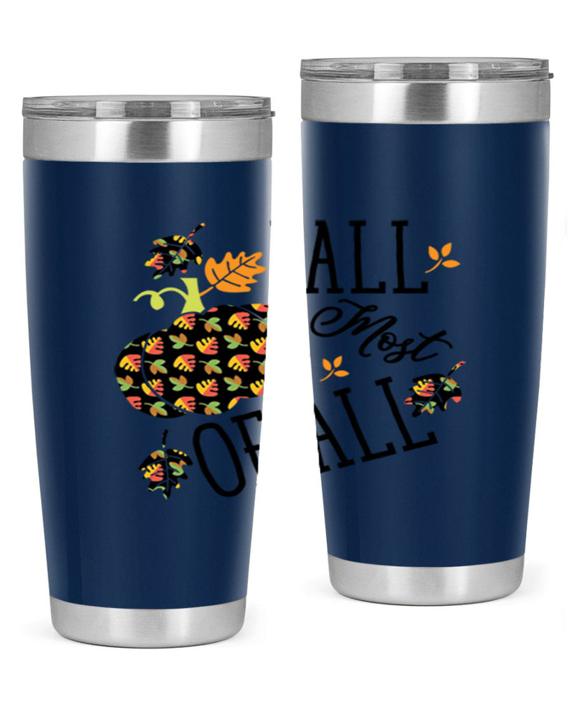 Fallmostofall 160#- fall- Tumbler