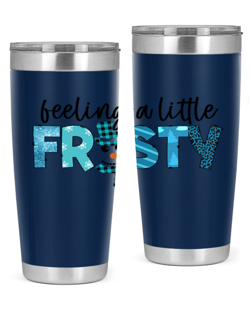 Feeling a little frosty 105#- winter- Tumbler