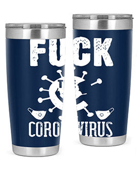 Fuck the CORONAVIRUS Style 39#- corona virus- Tumbler