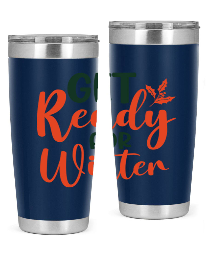 Get Ready For Winter 114#- winter- Tumbler