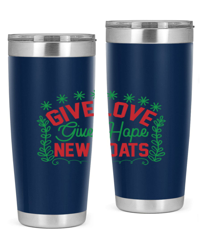 Give Love Give Hope New Coats 117#- winter- Tumbler