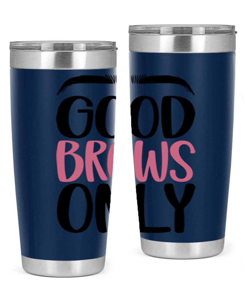 Good Brows Only Style 96#- make up- Tumbler