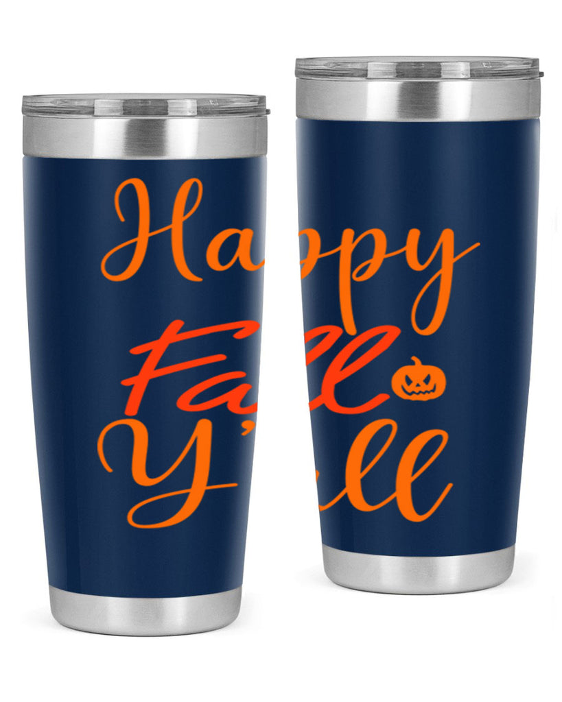 Happy Fall Yall Design 233#- fall- Tumbler