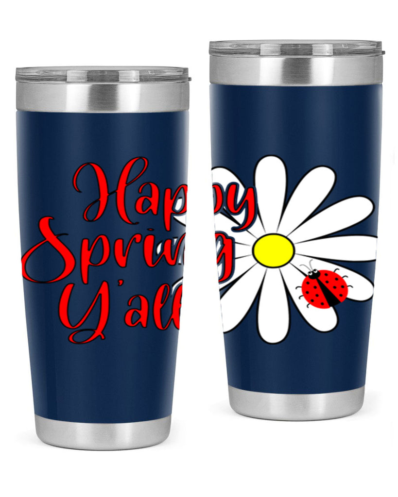 Happy Spring Y'all 161#- spring- Tumbler