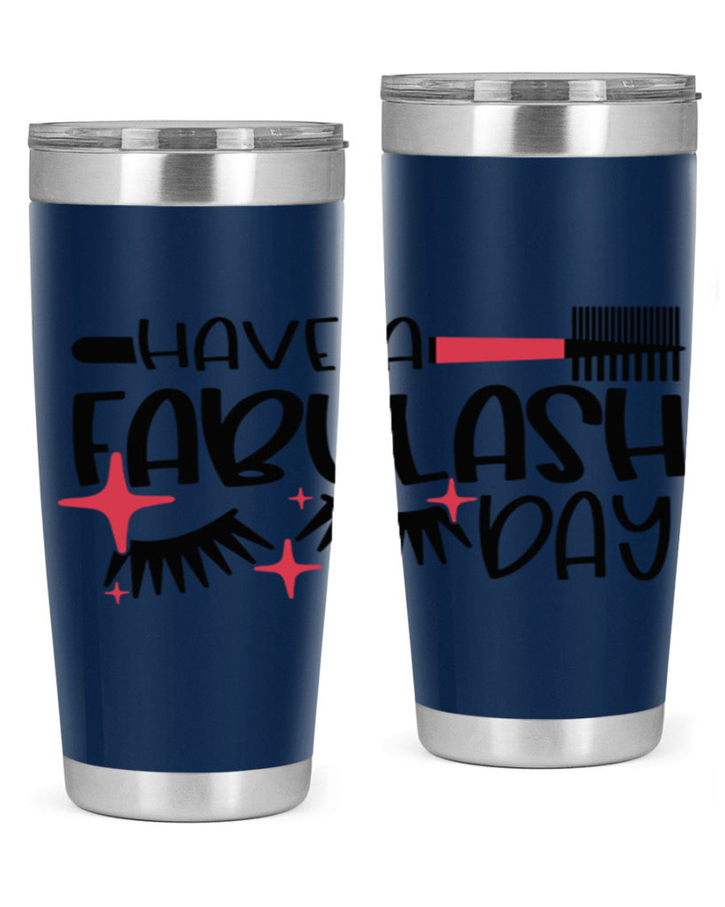 Have A Fabulash Day Style 91#- make up- Tumbler