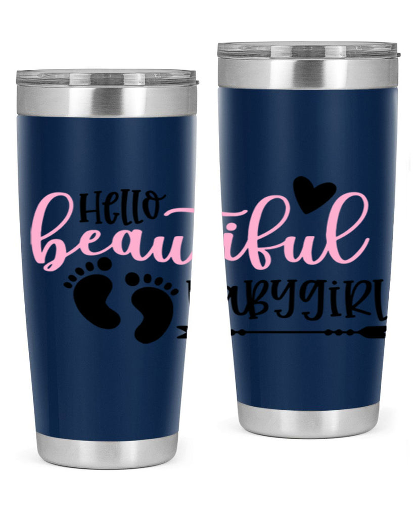 Hello Beautiful Babygirl Style 94#- baby- tumbler
