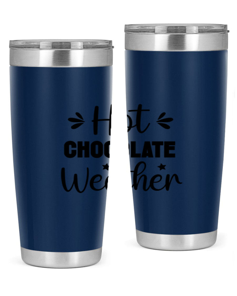 Hot Chocolate Weather 198#- winter- Tumbler
