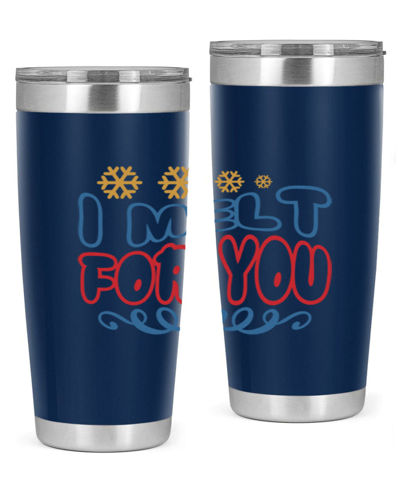 I Melt for You 247#- winter- Tumbler