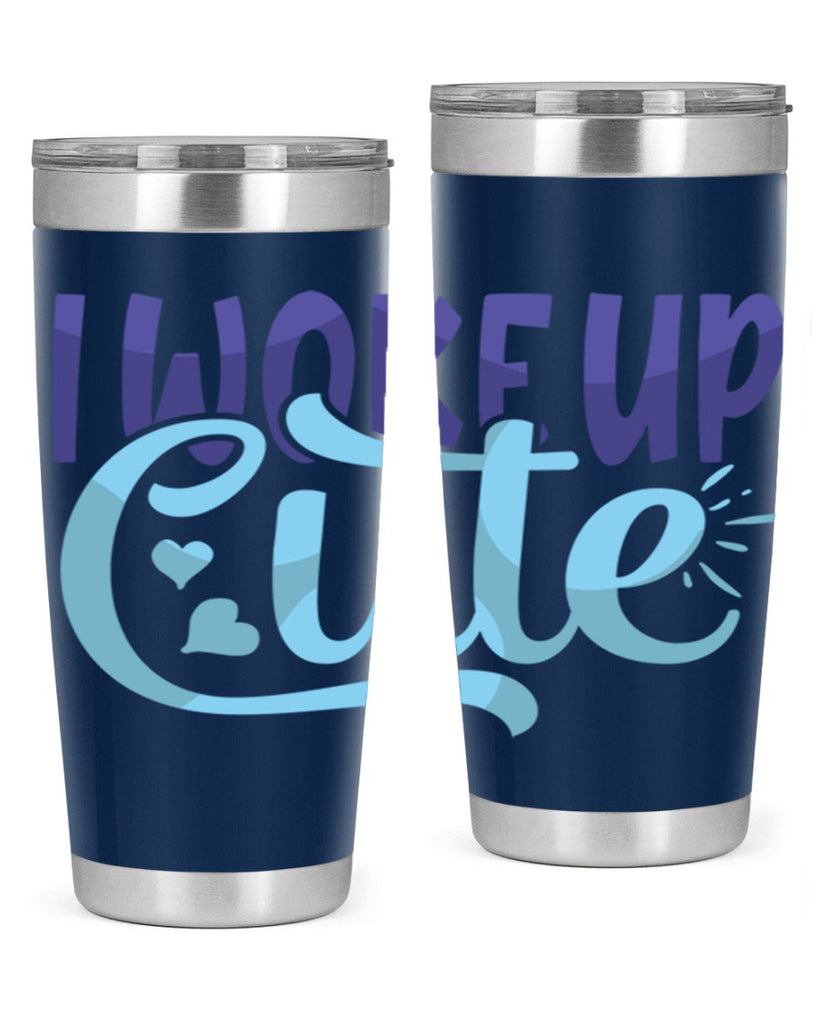 I Woke Up Cute Style 246#- baby- tumbler