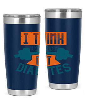 I think I can wipe out diabetes Style 30#- diabetes- Tumbler