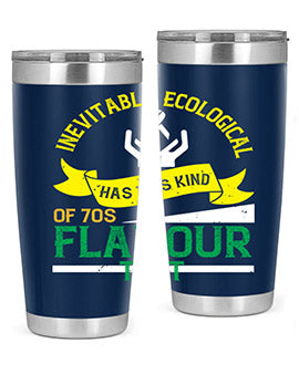 Inevitably ecological awareness has this kind of s flavour to it Style 40#- self awareness- Tumbler