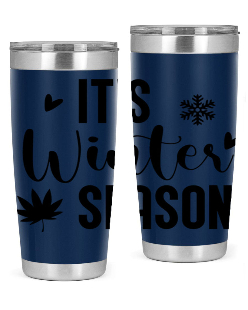 Its Winter Season262#- winter- Tumbler