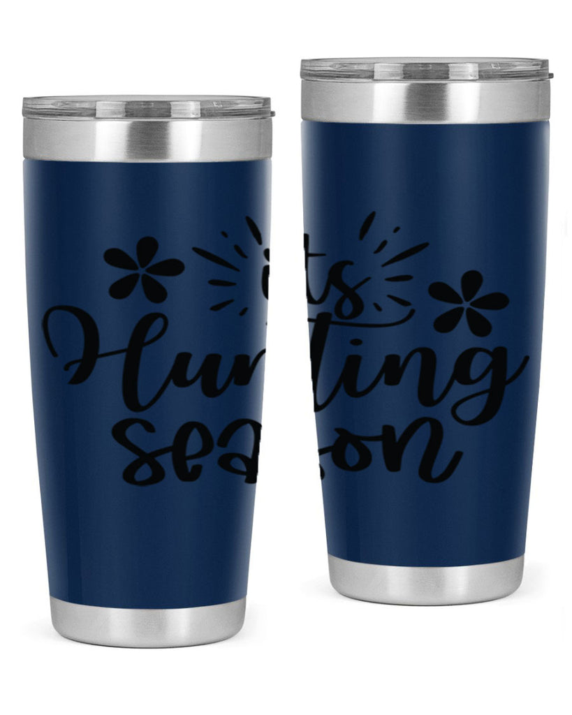 Its hunting season  283#- spring- Tumbler
