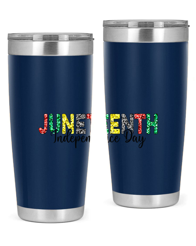 Juneteenth Independence Day 37#- Juneteenth- tumbler