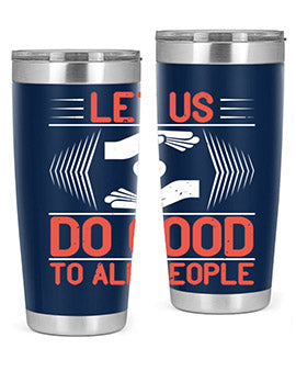 Let us do good to all people Style 42#- volunteer- Tumbler
