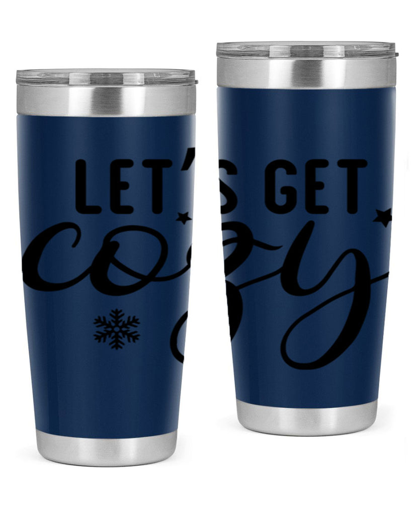 Lets Get Cozy287#- winter- Tumbler