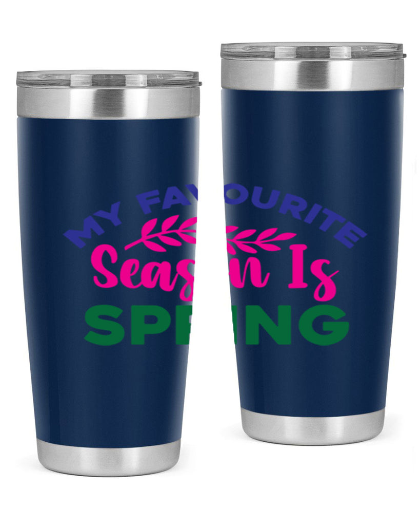 My Favourite Season Is Spring 345#- spring- Tumbler