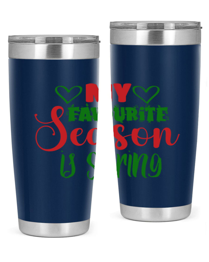 My Favourite Season is Spring 351#- spring- Tumbler