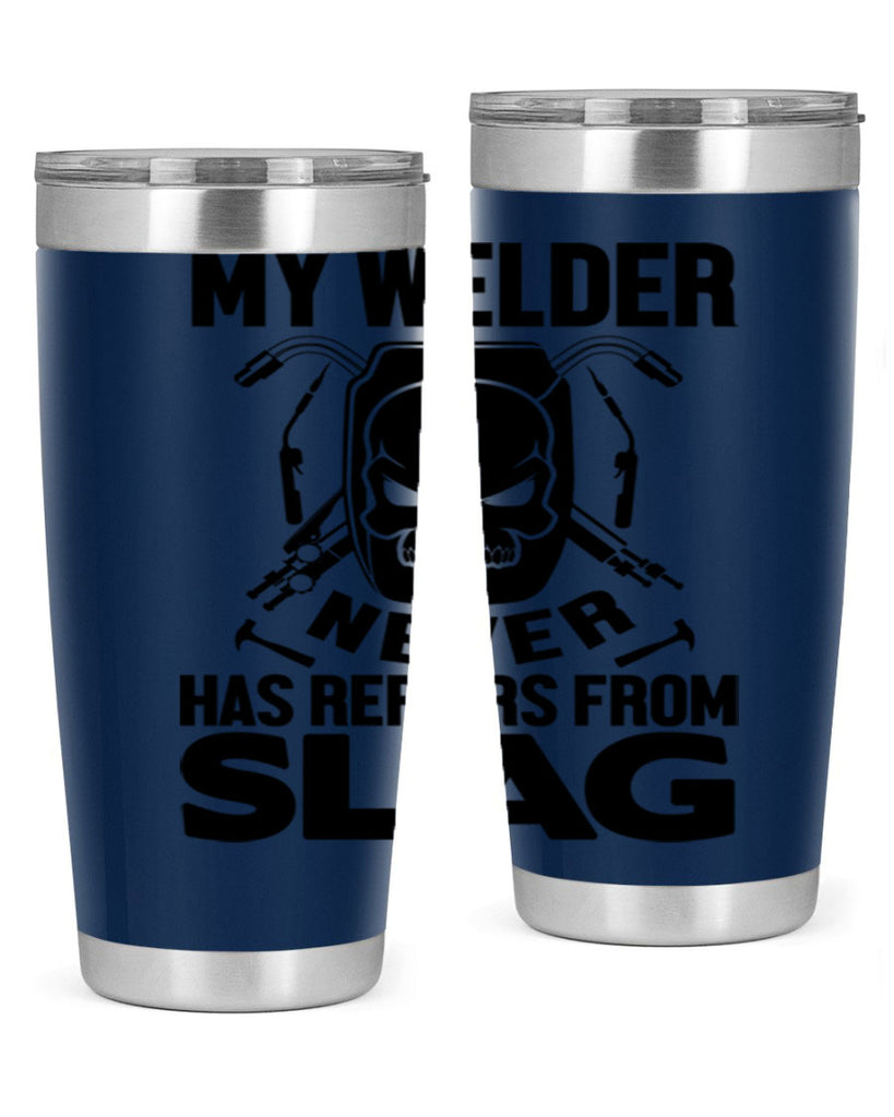 My welder never Style 7#- welder- tumbler