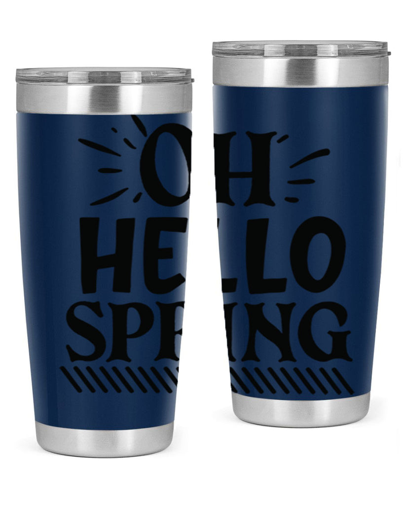 Oh hello spring 7#- spring- Tumbler