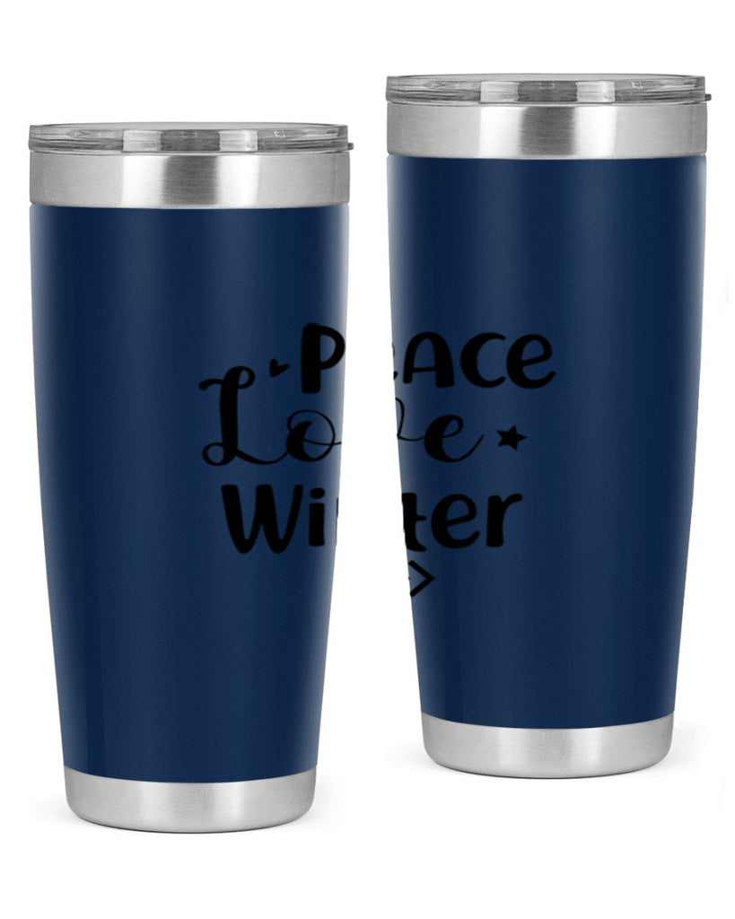Peace Love Winter 332#- winter- Tumbler