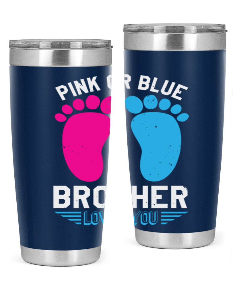 Pink or Blue brother loves you Style 22#- baby shower- tumbler