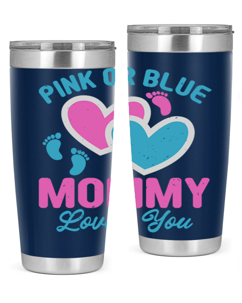 Pink or blue mommy loves you Style 180#- baby- tumbler