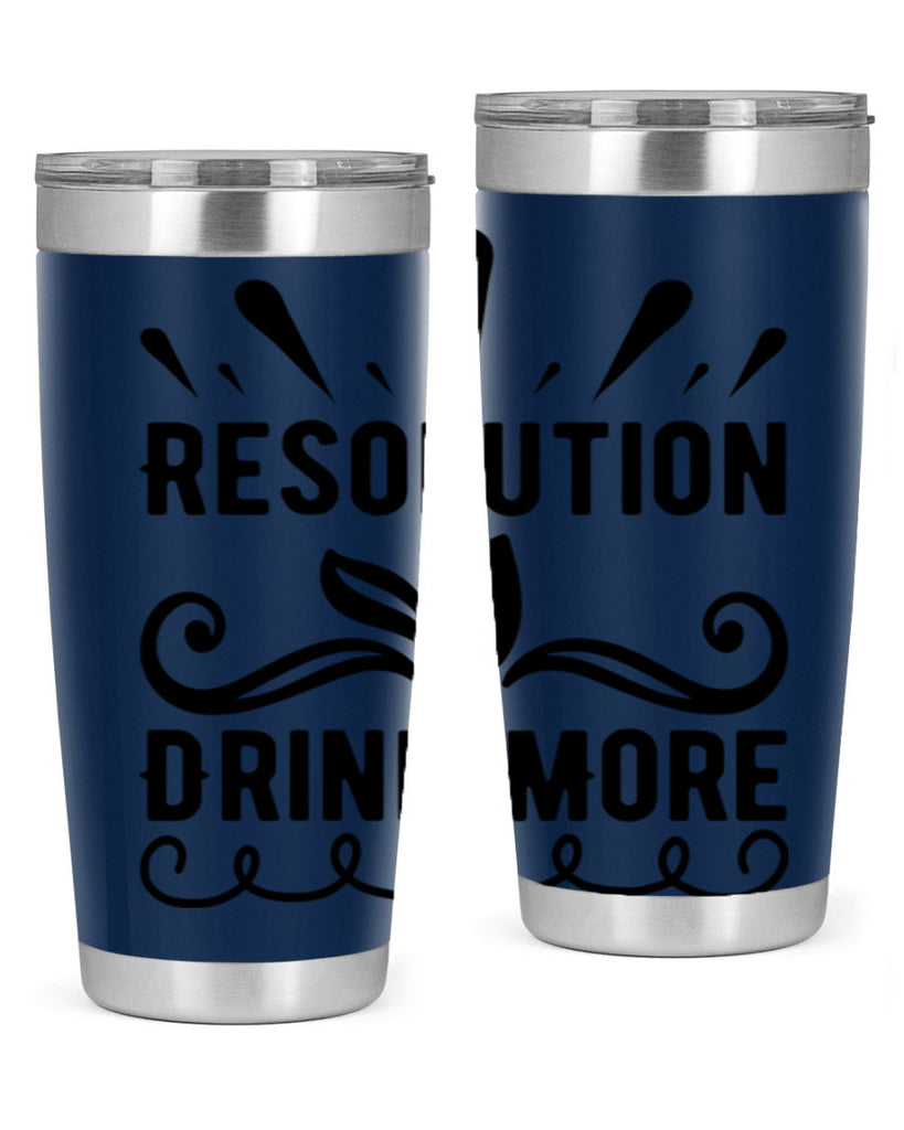 Resolution Drink More 348#- winter- Tumbler